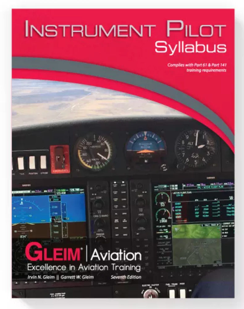 Instrument Pilot Syllabus by Gleim