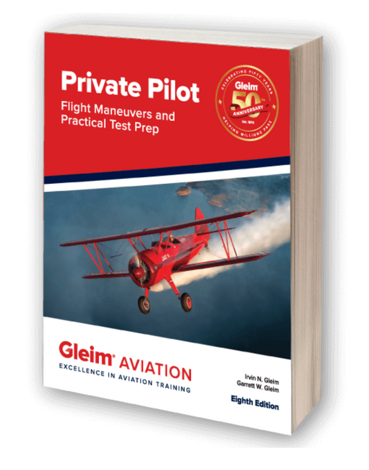 Private Pilot Flight Maneuvers and Practical Test Prep by Gleim